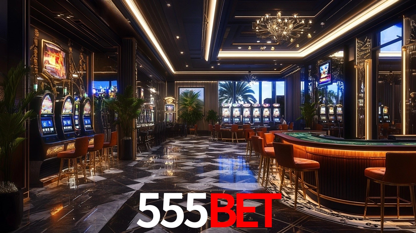 Explore as vantagens do 555bet: serviço profissional e confiabilidade